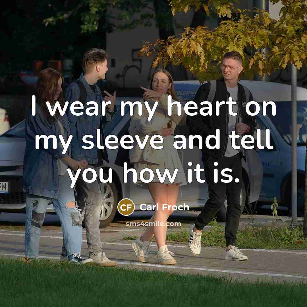“I wear my heart on my sleeve and tell you…” quote by Carl Froch