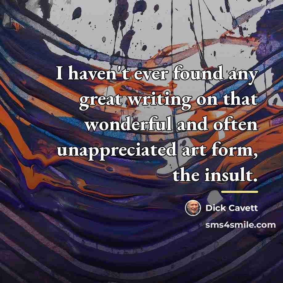 “I haven't ever found any great writing on that wonderful…” quote by Dick Cavett
