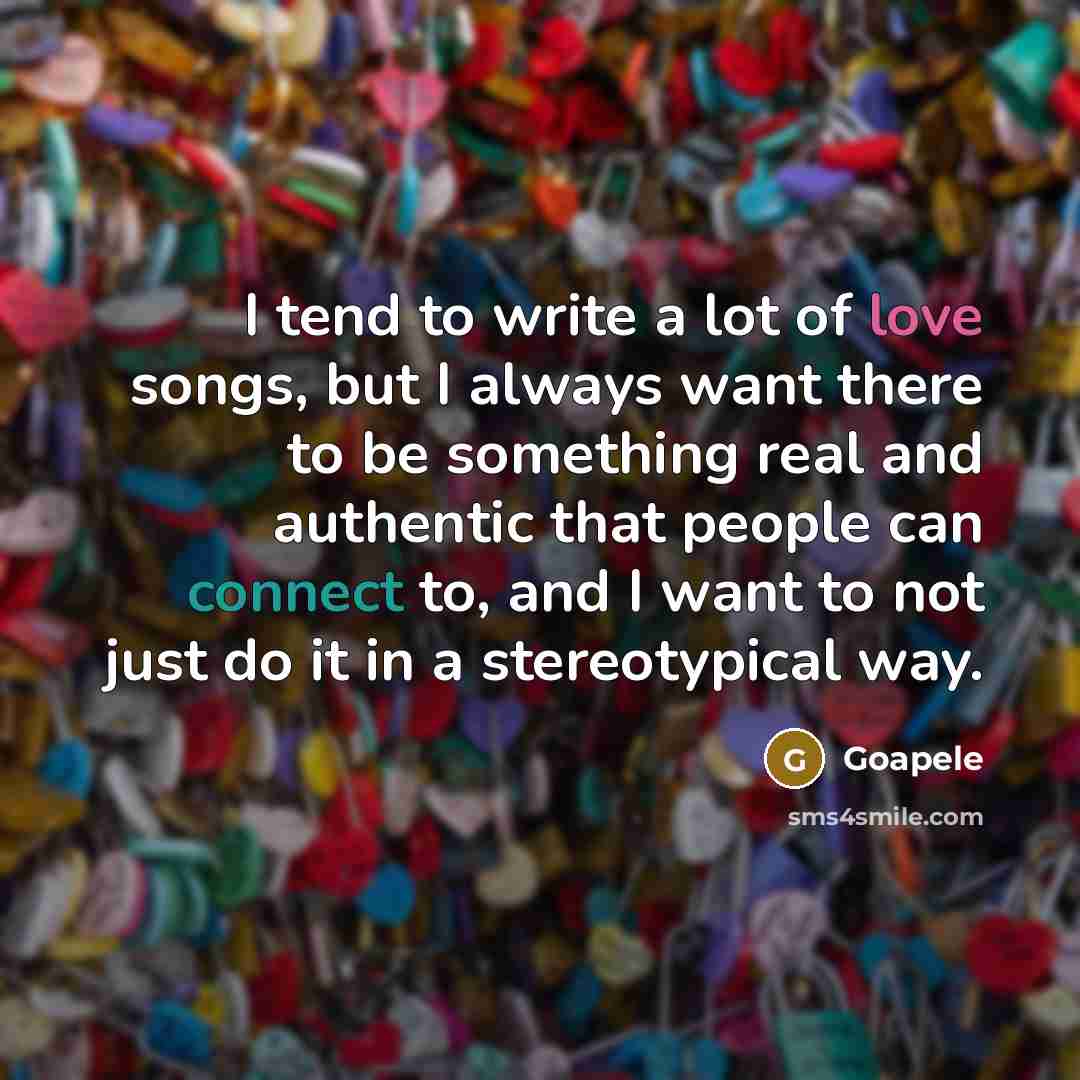 “I tend to write a lot of love songs, but…” quote by Goapele