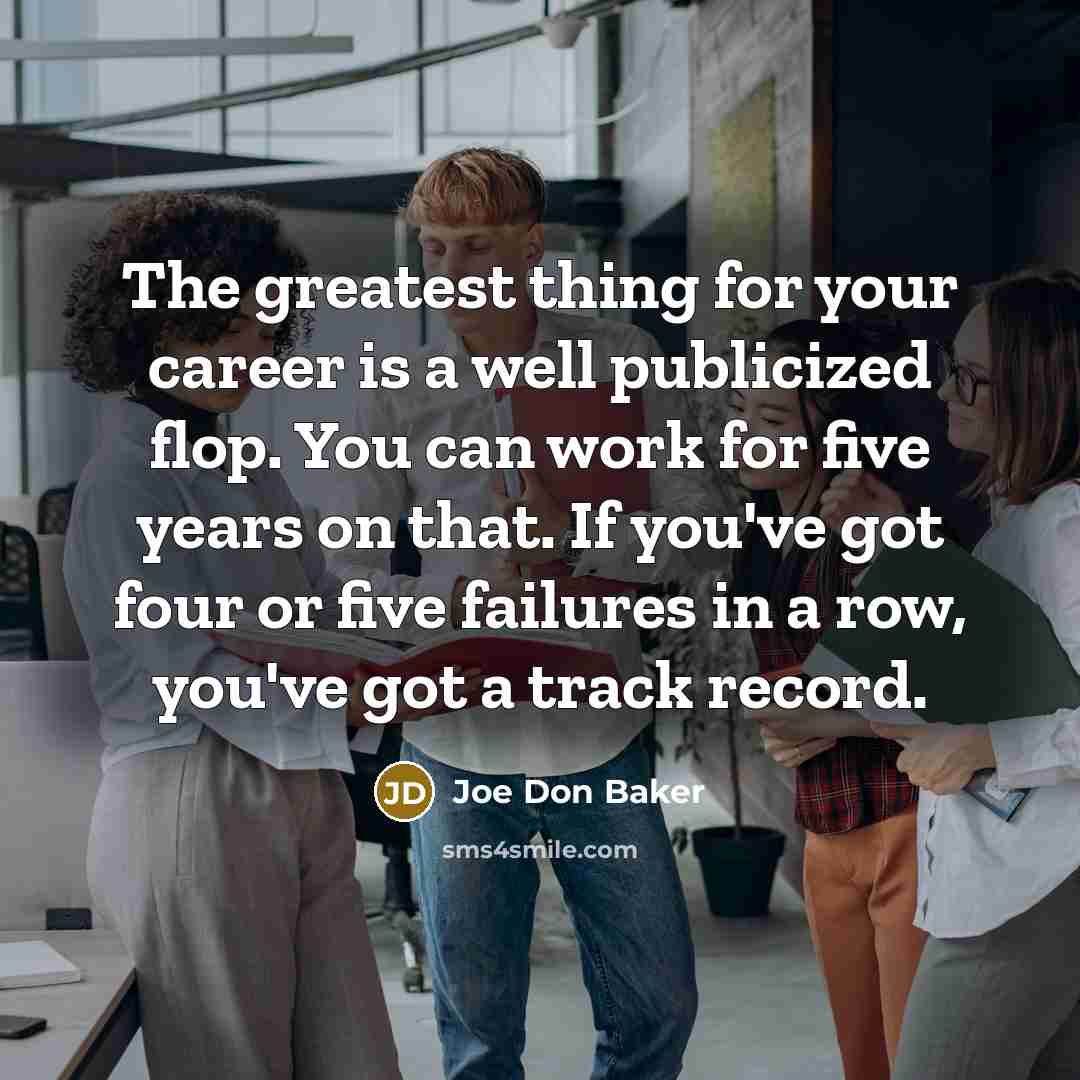 “The greatest thing for your career is a well publicized…” quote by Joe Don Baker