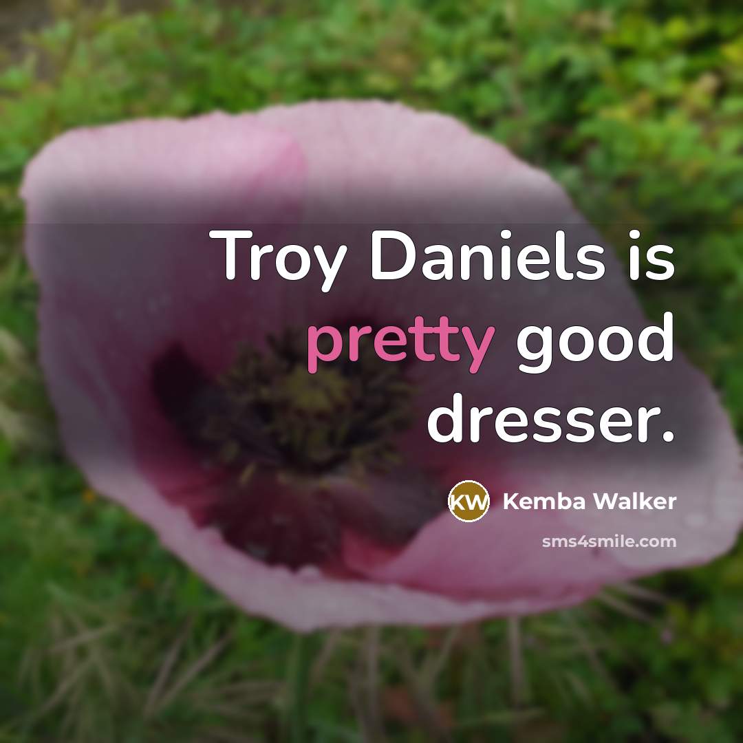 “Troy Daniels is pretty good dresser.…” quote by Kemba Walker