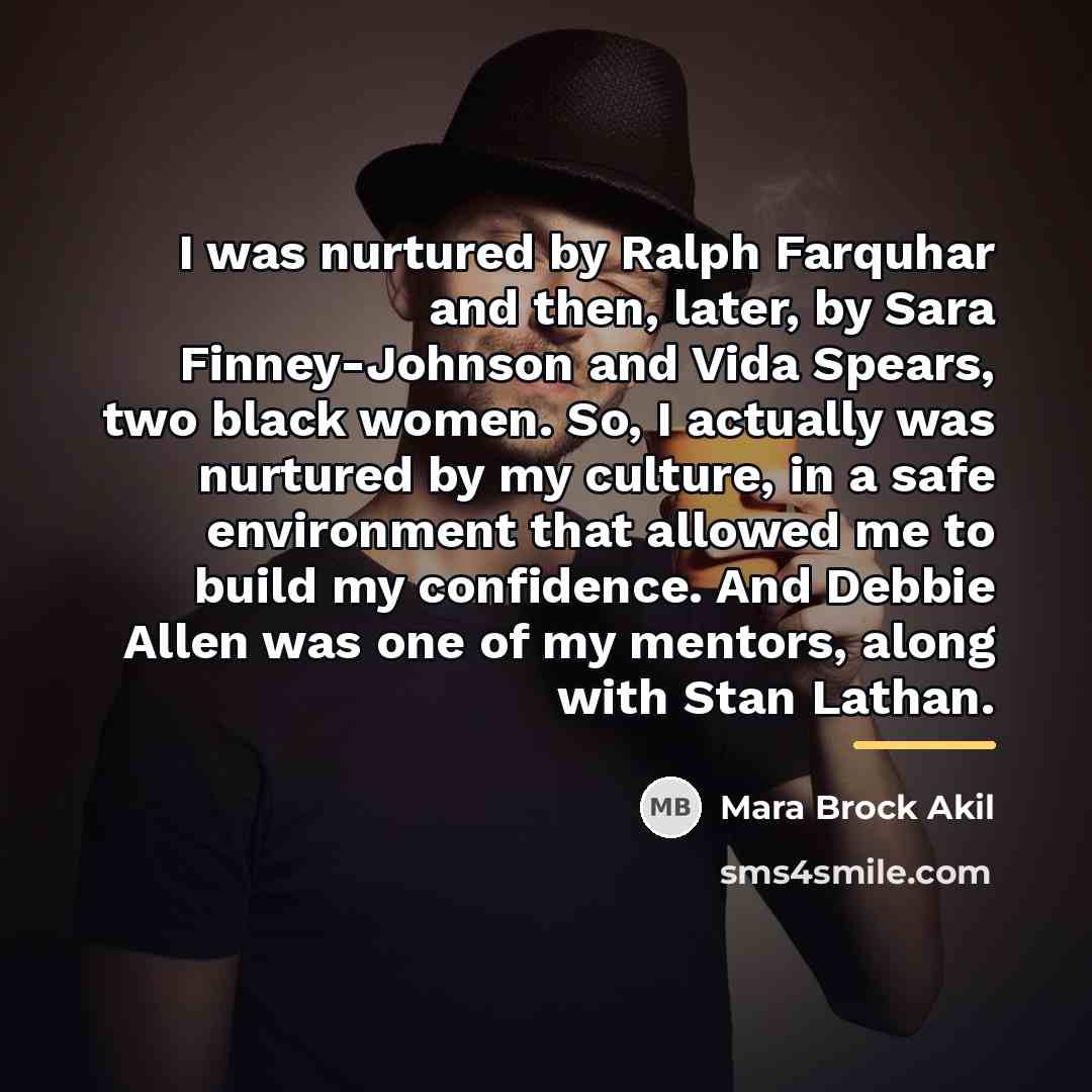 “I was nurtured by Ralph Farquhar and then, later, by…” quote by Mara Brock Akil