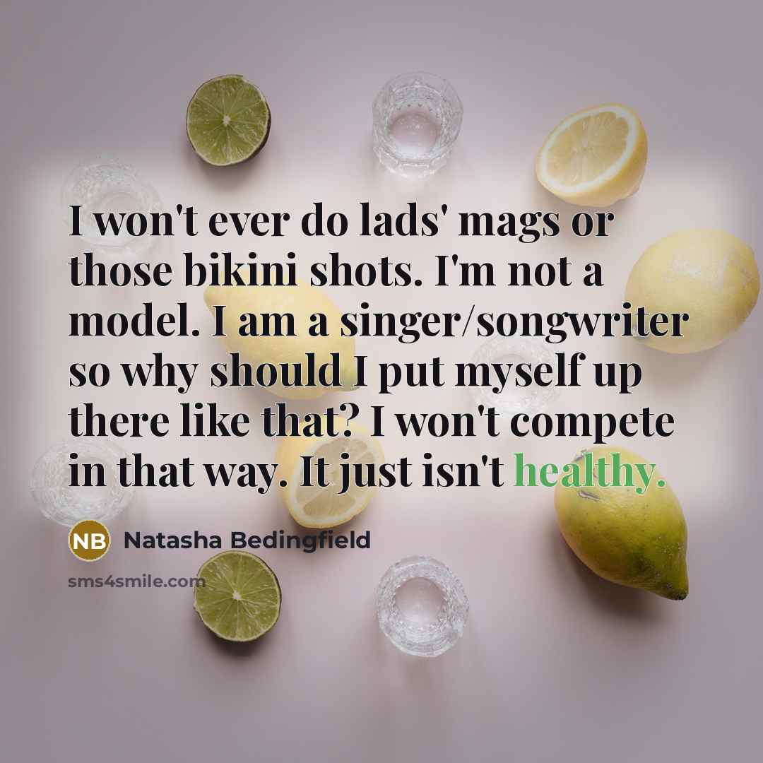 “I won't ever do lads' mags or those bikini shots.…” quote by Natasha Bedingfield