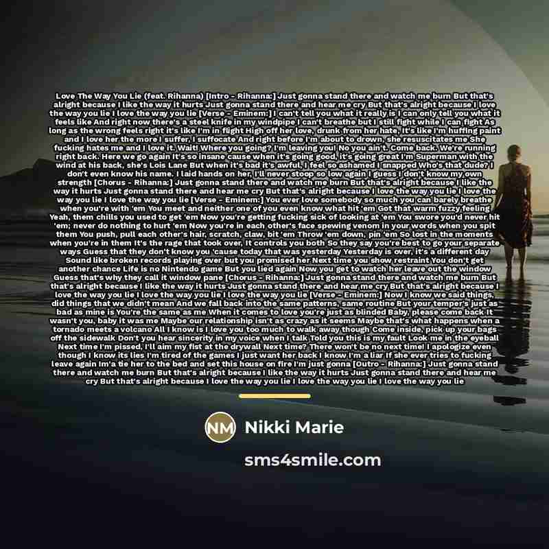“Love The Way You Lie (feat. Rihanna) [Intro - Rihanna:]…” quote by Nikki Marie