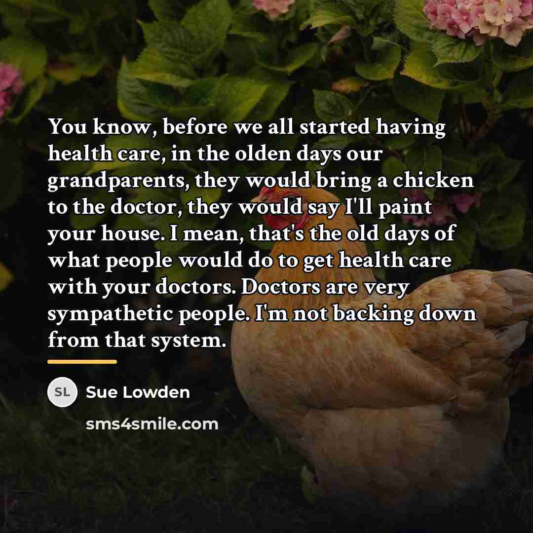 “You know, before we all started having health care, in…” quote by Sue Lowden