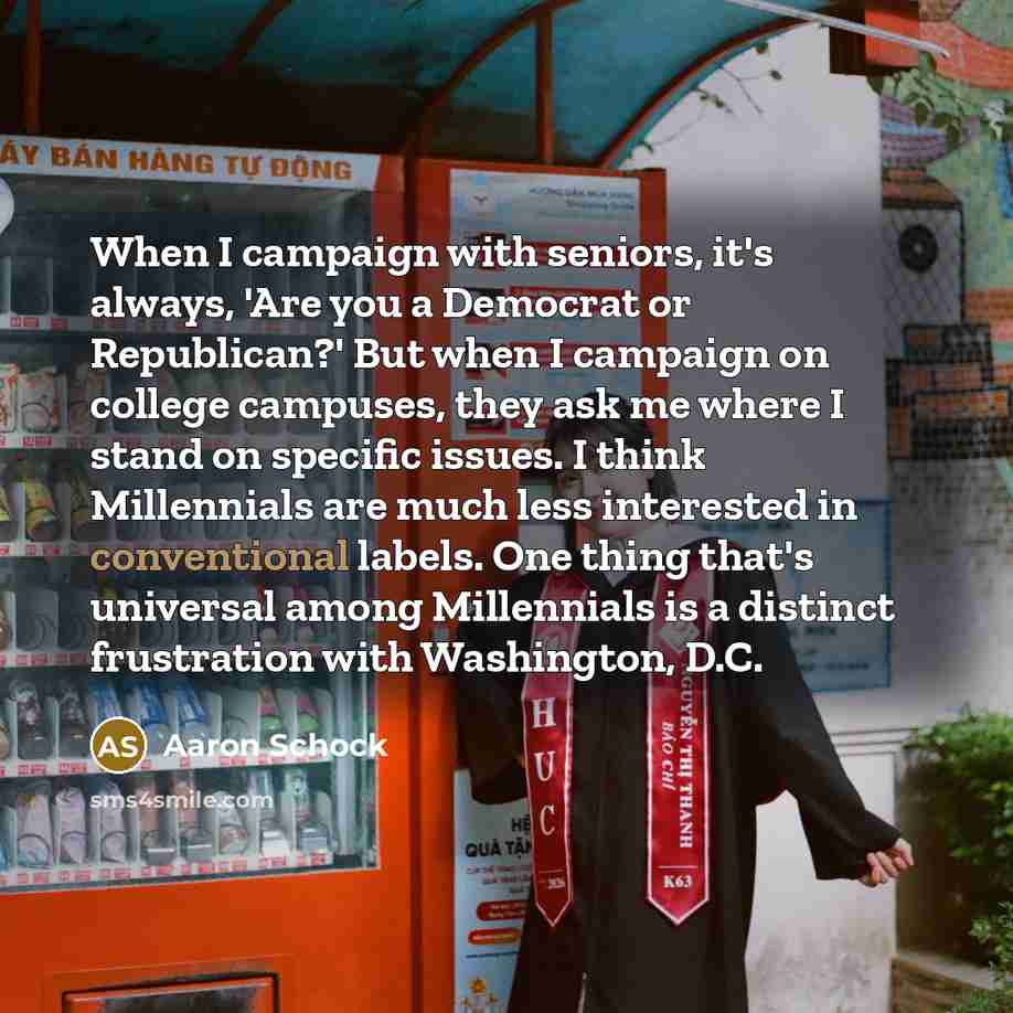 “When I campaign with seniors, it's always, 'Are you a…” quote by Aaron Schock