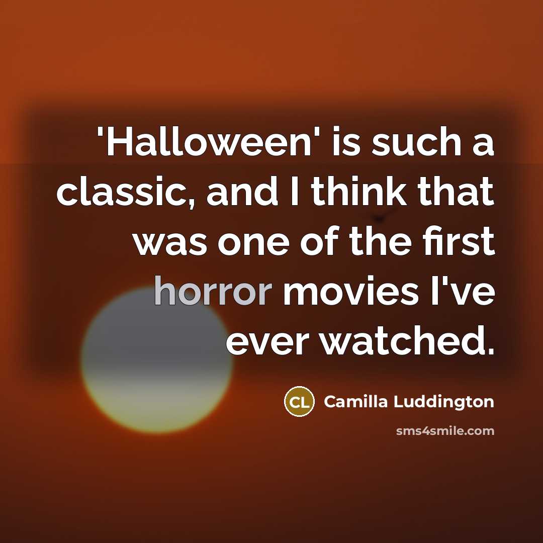 “'Halloween' is such a classic, and I think that was…” quote by Camilla Luddington