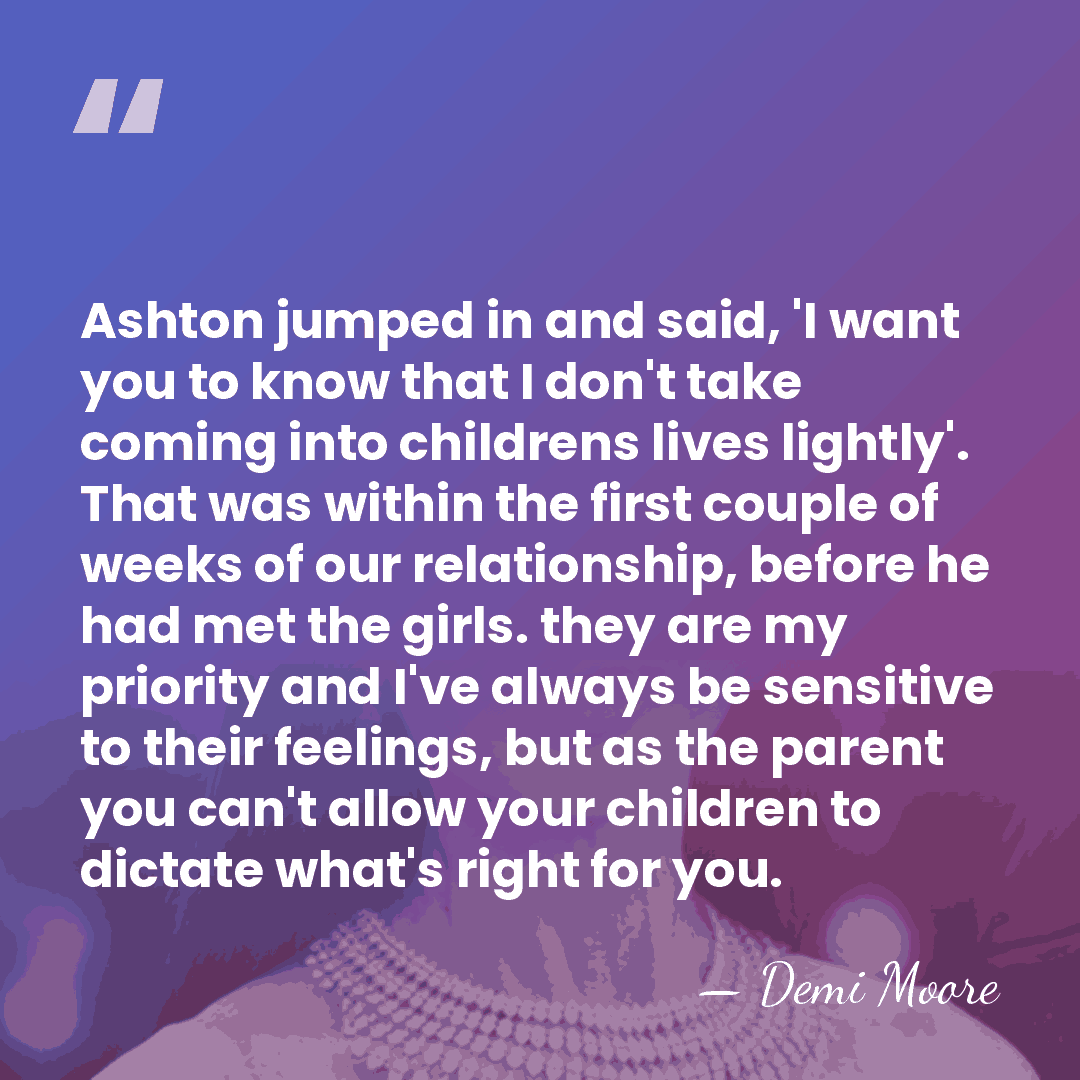 Ashton jumped in and said, 'I want you to know that I&hellip; - Demi Moore