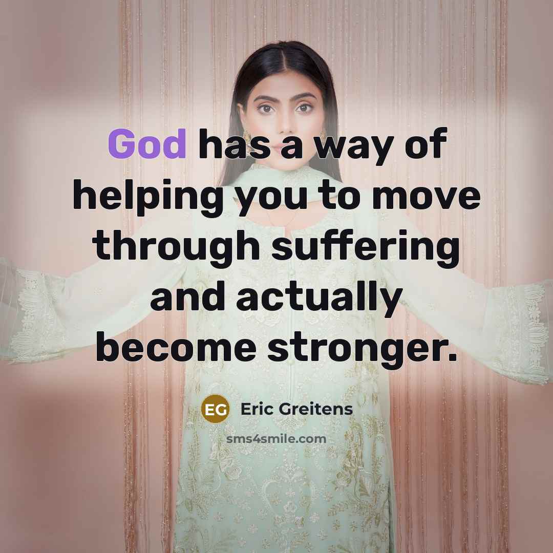 “God has a way of helping you to move through…” quote by Eric Greitens