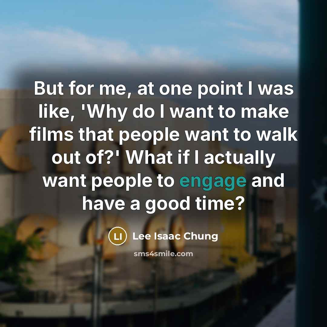 “But for me, at one point I was like, 'Why…” quote by Lee Isaac Chung