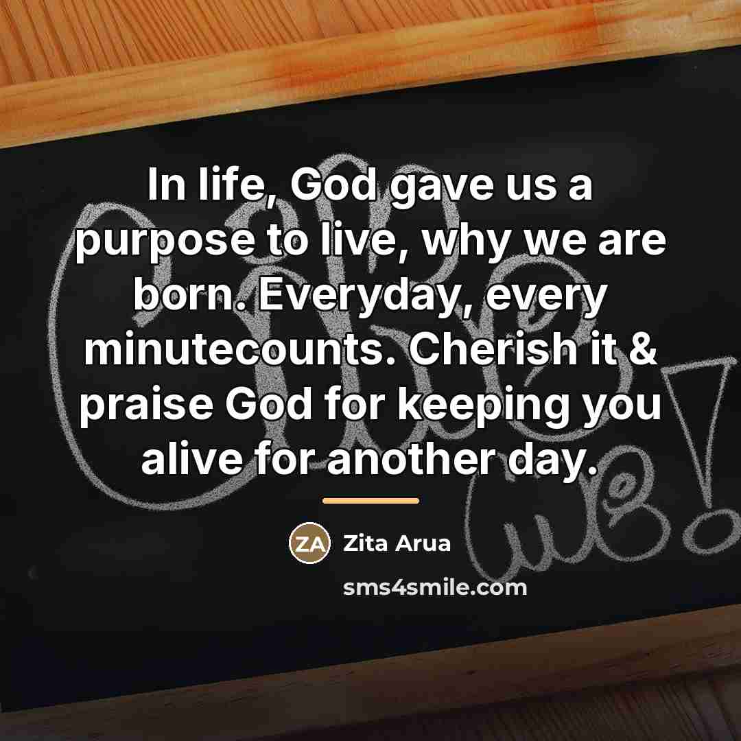 “In life, God gave us a purpose to live, why…” quote by Zita Arua