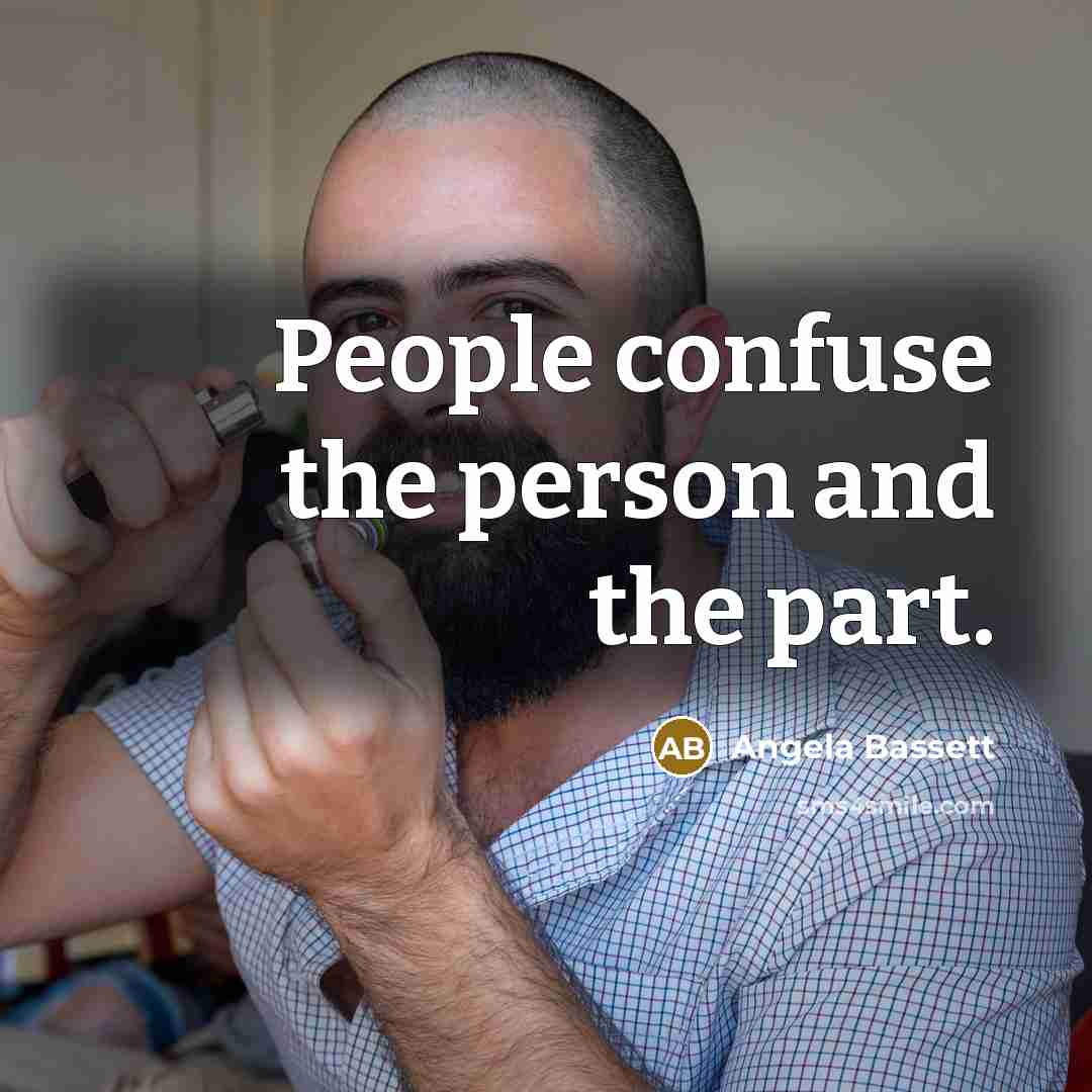 “People confuse the person and the part.” quote by Angela Bassett