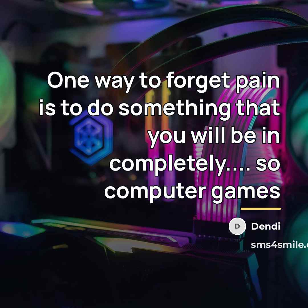 “One way to forget pain is to do something that…” quote by Dendi