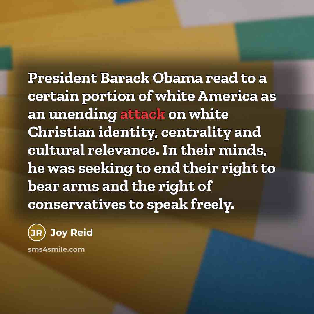 “President Barack Obama read to a certain portion of white…” quote by Joy Reid