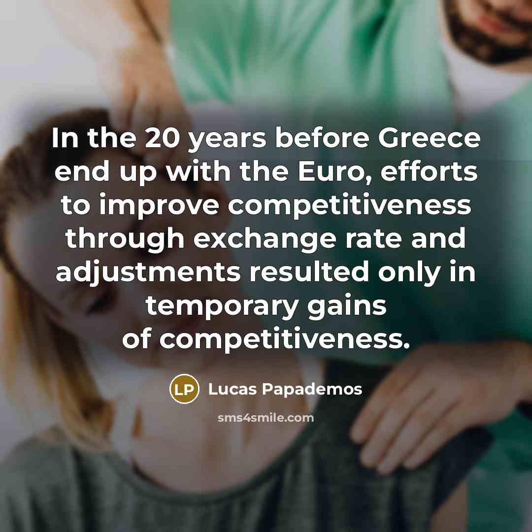 “In the 20 years before Greece end up with the…” quote by Lucas Papademos