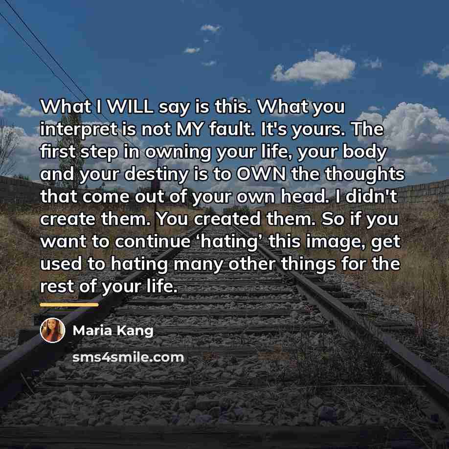 “What I WILL say is this. What you interpret is…” quote by Maria Kang