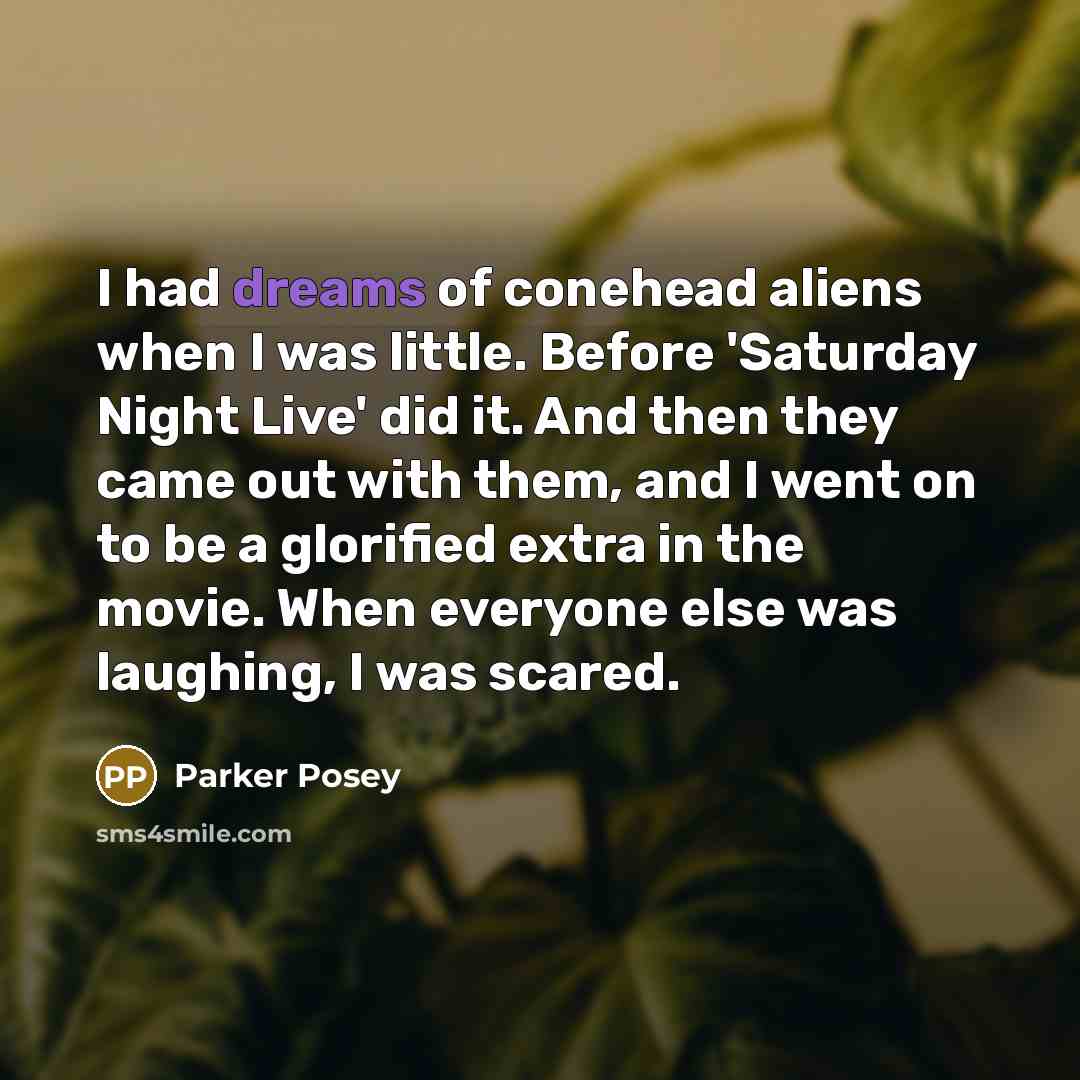“I had dreams of conehead aliens when I was little.…” quote by Parker Posey