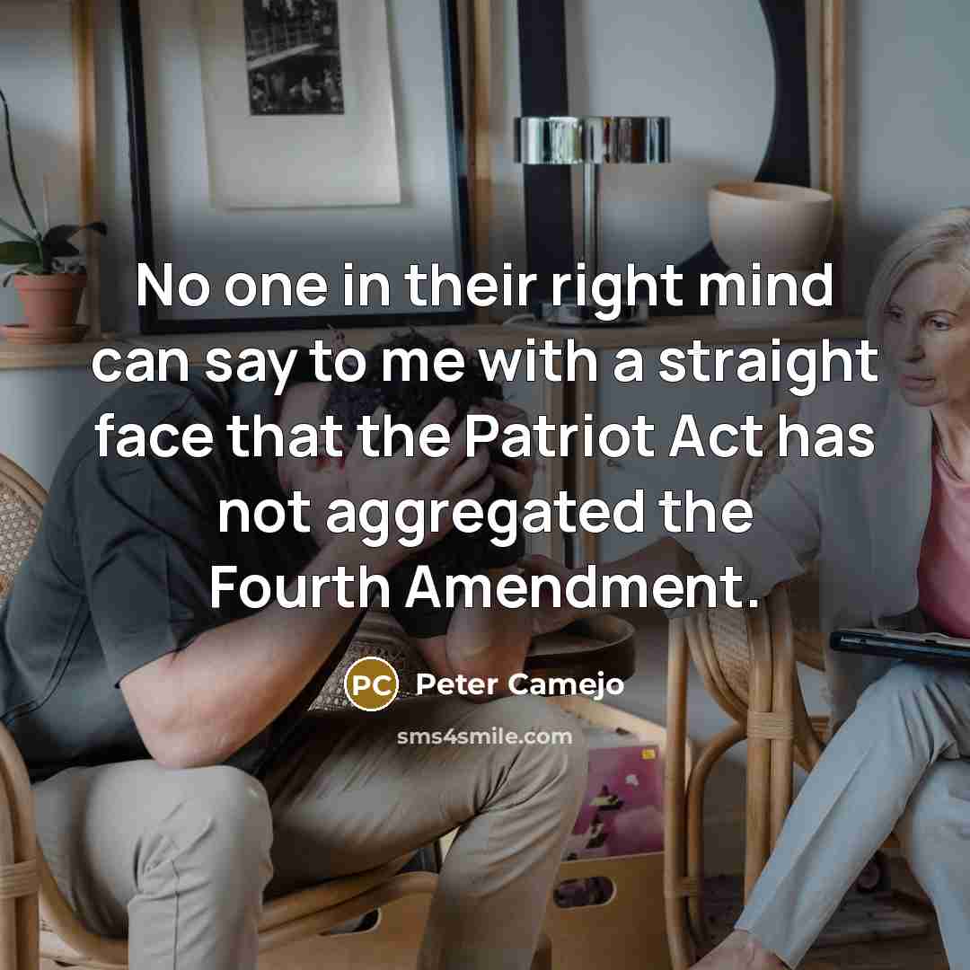 “No one in their right mind can say to me…” quote by Peter Camejo
