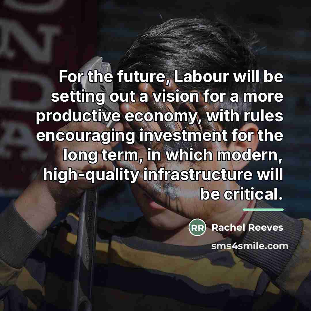 “For the future, Labour will be setting out a vision…” quote by Rachel Reeves