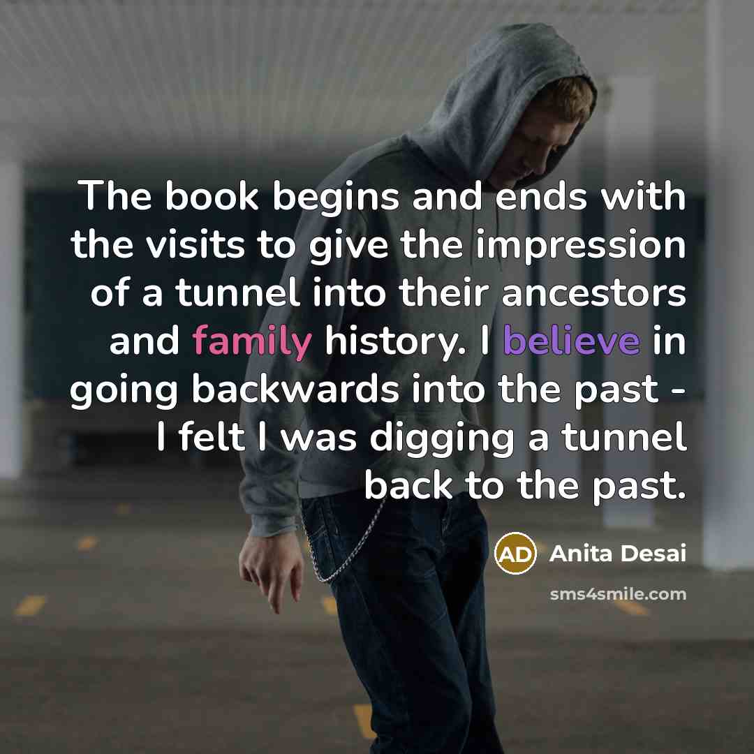 “The book begins and ends with the visits to give…” quote by Anita Desai