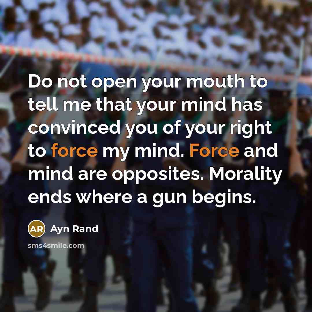 “Do not open your mouth to tell me that your…” quote by Ayn Rand