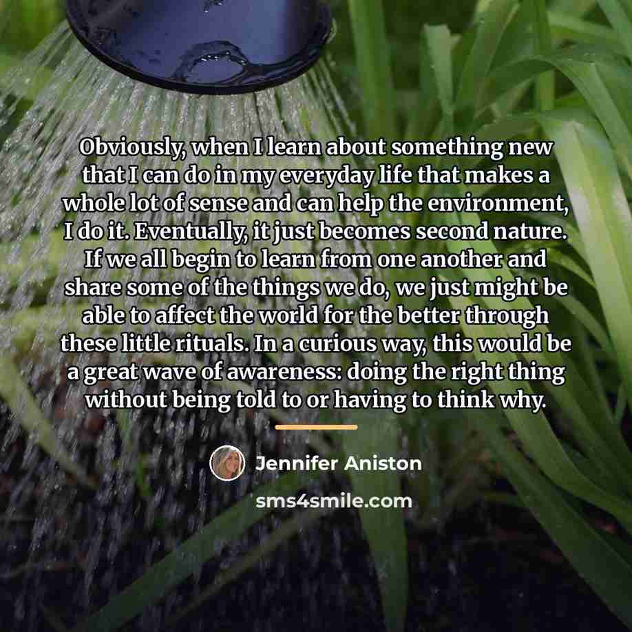“Obviously, when I learn about something new that I can…” quote by Jennifer Aniston