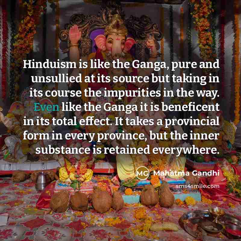 “Hinduism is like the Ganga, pure and unsullied at its…” quote by Mahatma Gandhi