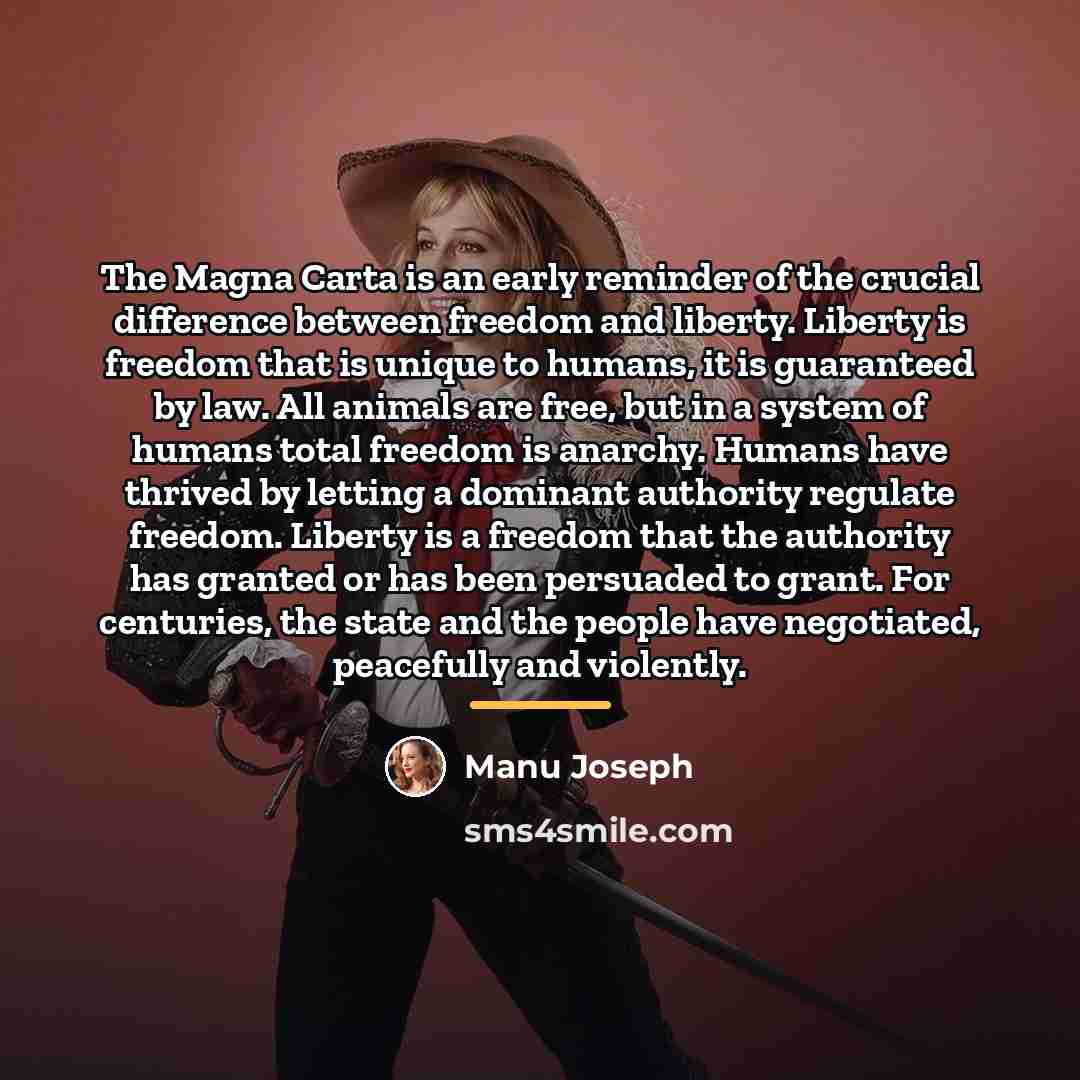 “The Magna Carta is an early reminder of the crucial…” quote by Manu Joseph