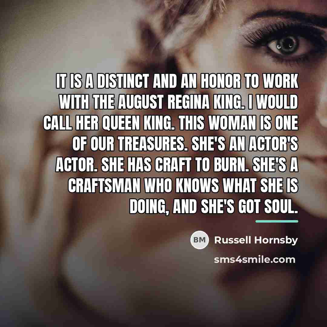 “It is a distinct and an honor to work with…” quote by Russell Hornsby