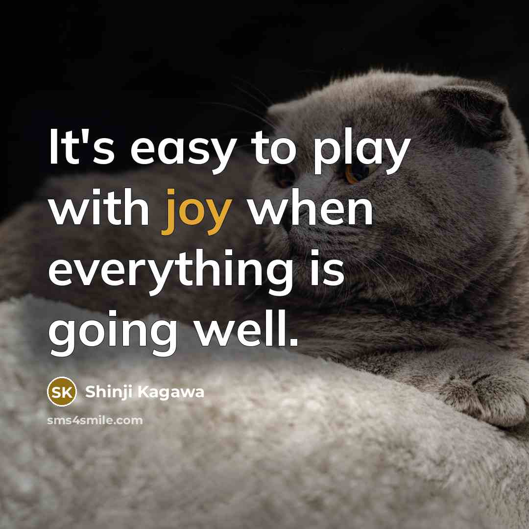 “It's easy to play with joy when everything is going…” quote by Shinji Kagawa