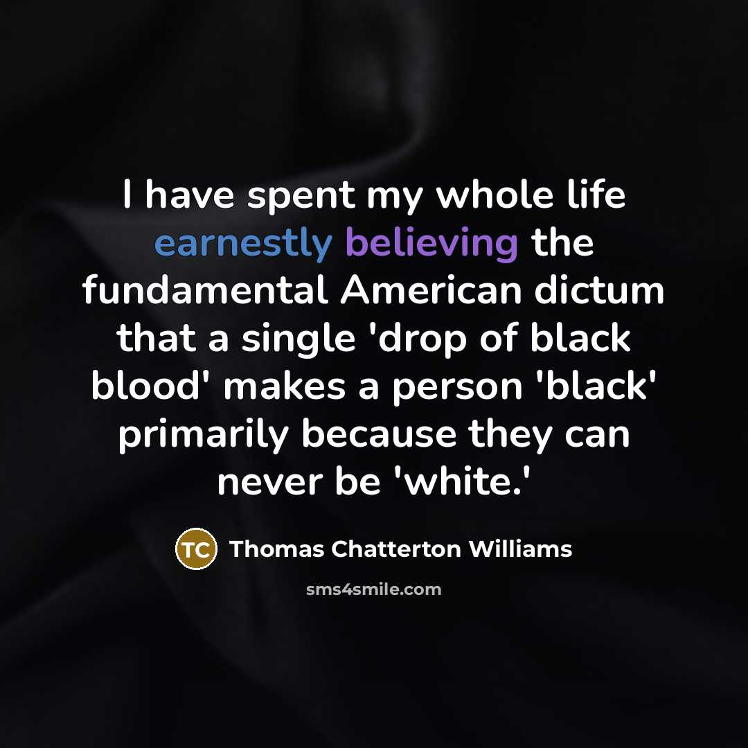 “I have spent my whole life earnestly believing the fundamental…” quote by Thomas Chatterton Williams