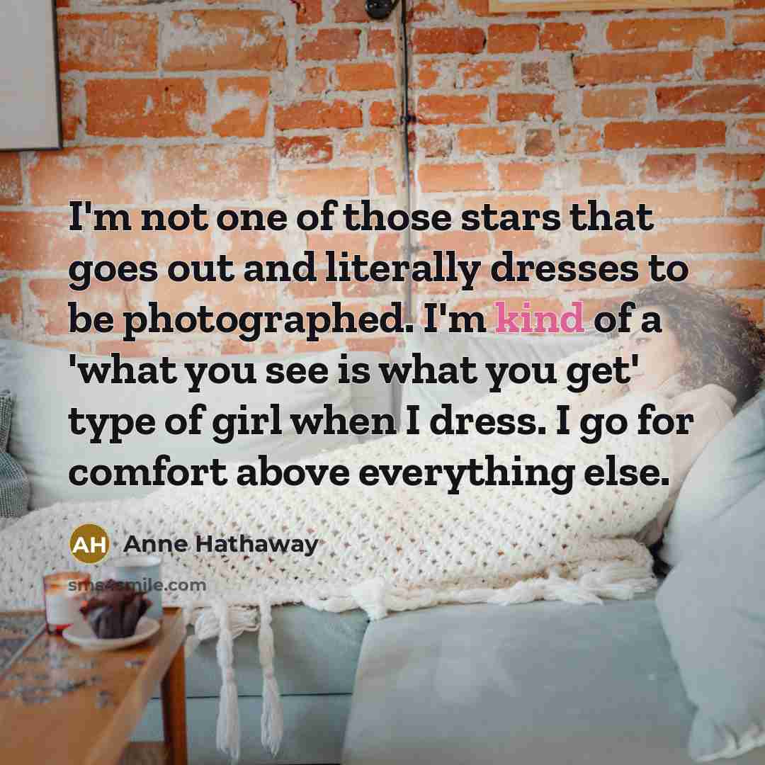 “I'm not one of those stars that goes out and…” quote by Anne Hathaway
