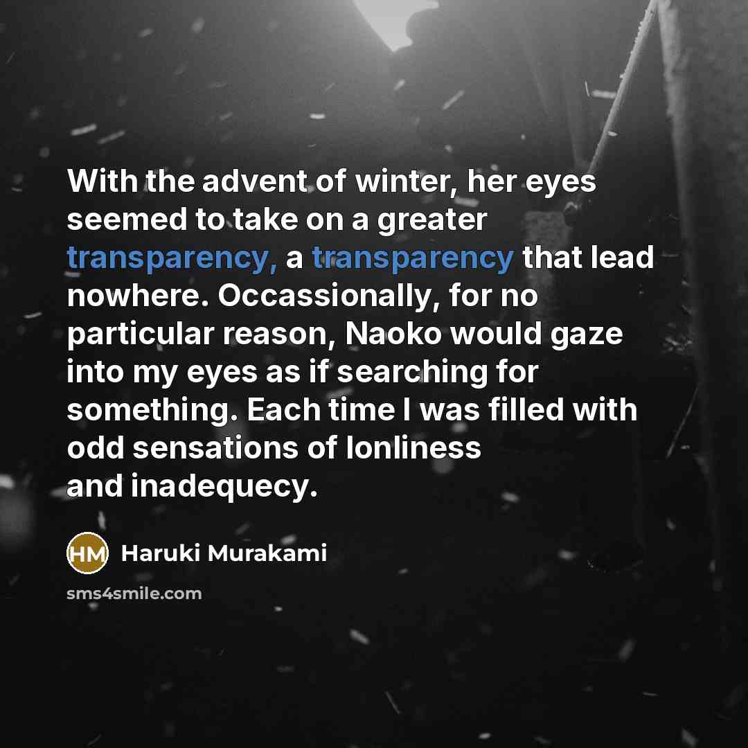 “With the advent of winter, her eyes seemed to take…” quote by Haruki Murakami