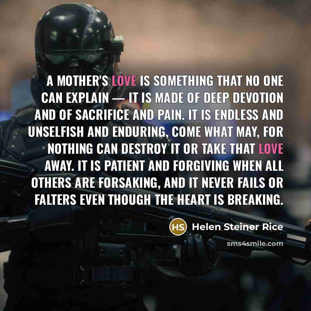“A mother's love is something that no one can explain…” quote by Helen Steiner Rice