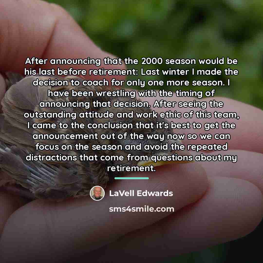 “After announcing that the 2000 season would be his last…” quote by LaVell Edwards