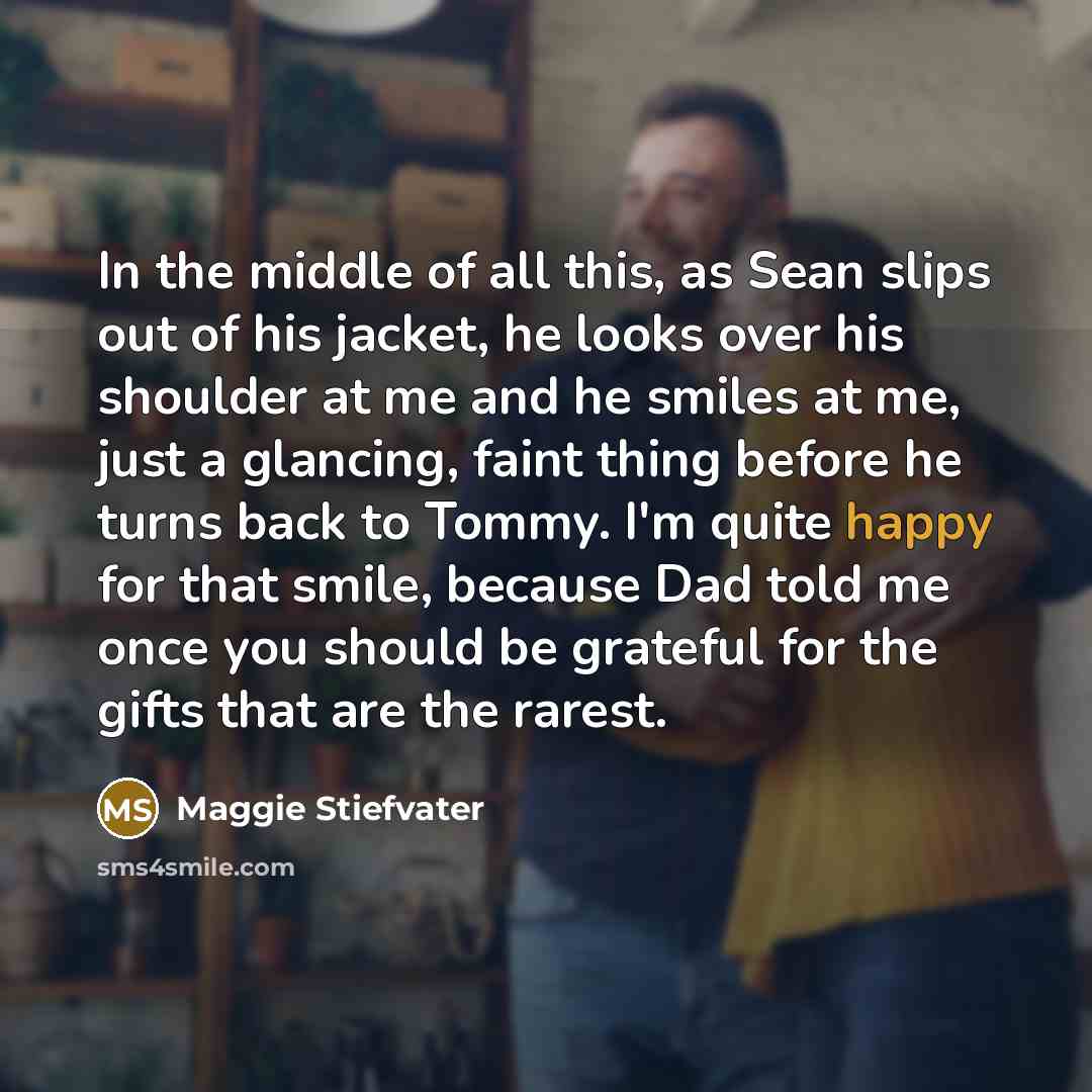 “In the middle of all this, as Sean slips out…” quote by Maggie Stiefvater