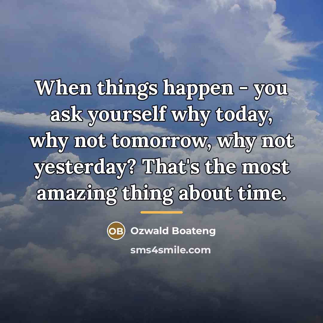 “When things happen - you ask yourself why today, why…” quote by Ozwald Boateng