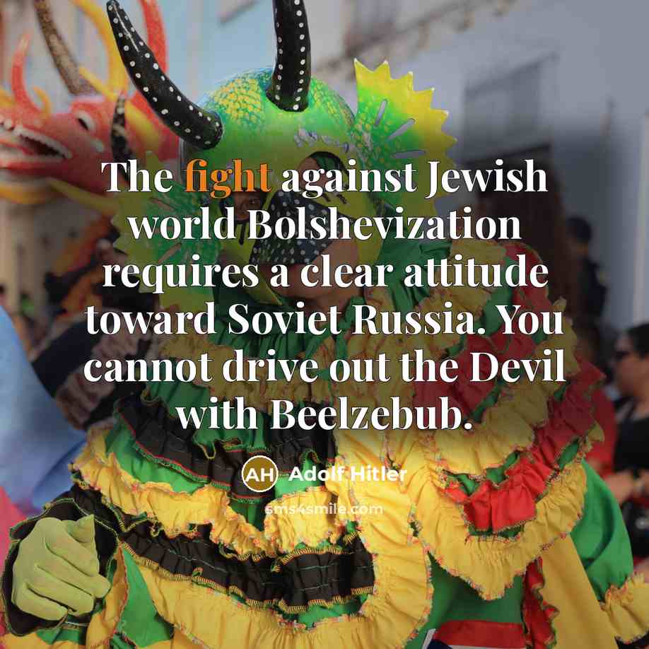 “The fight against Jewish world Bolshevization requires a clear attitude…” quote by Adolf Hitler