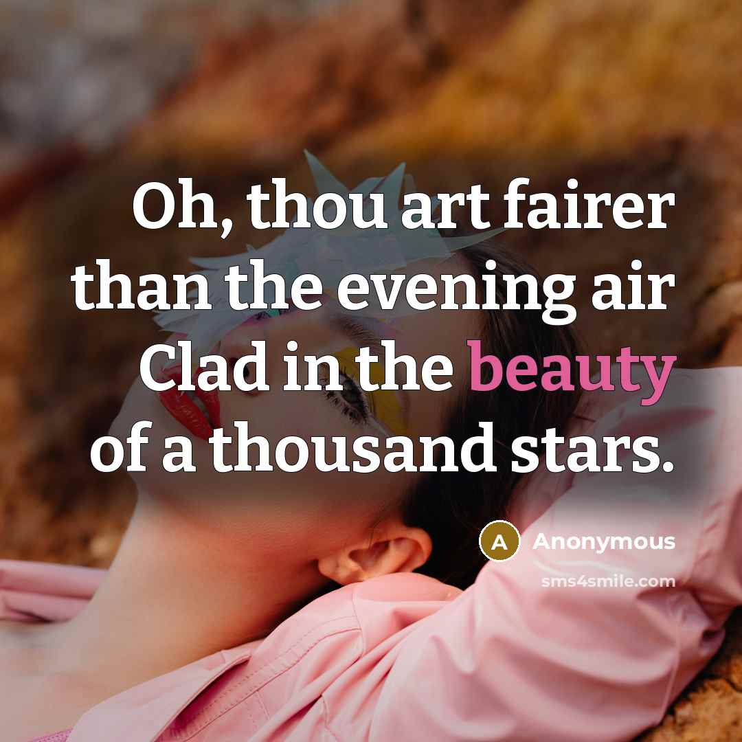 “Oh, thou art fairer than the evening air Clad in…” quote by Anonymous