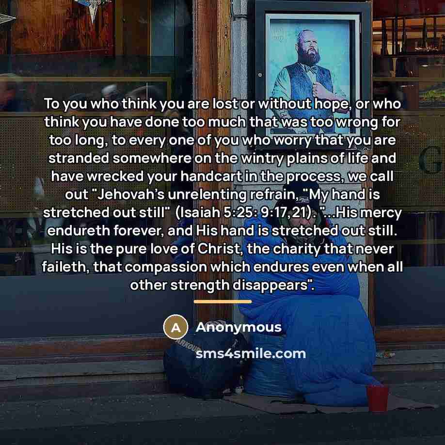 “To you who think you are lost or without hope,…” quote by Anonymous