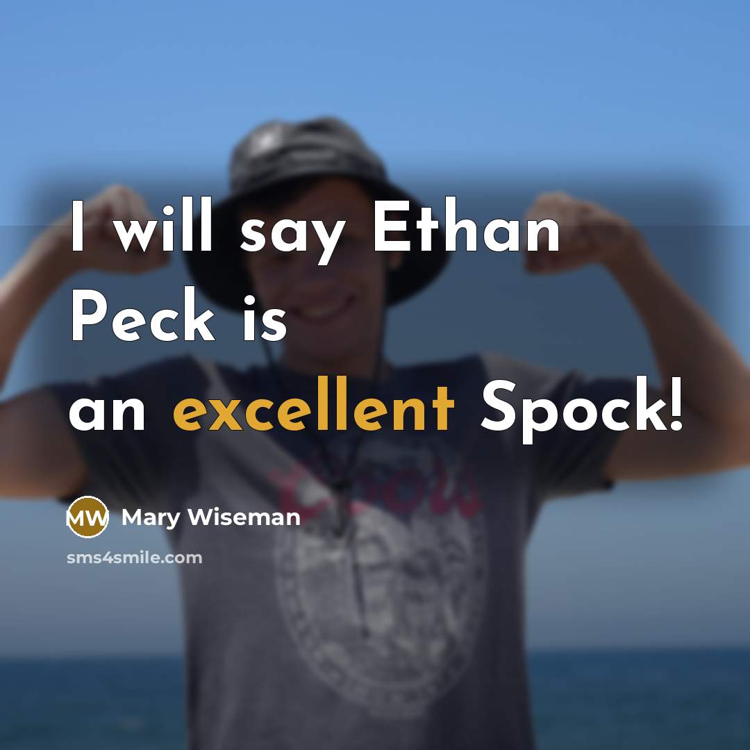 “I will say Ethan Peck is an excellent Spock!…” quote by Mary Wiseman