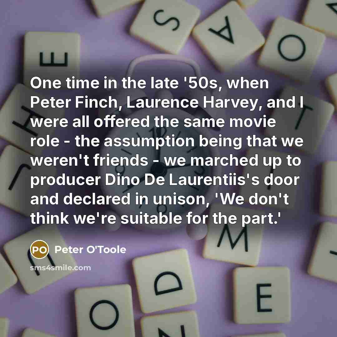 “One time in the late '50s, when Peter Finch, Laurence…” quote by Peter O'Toole