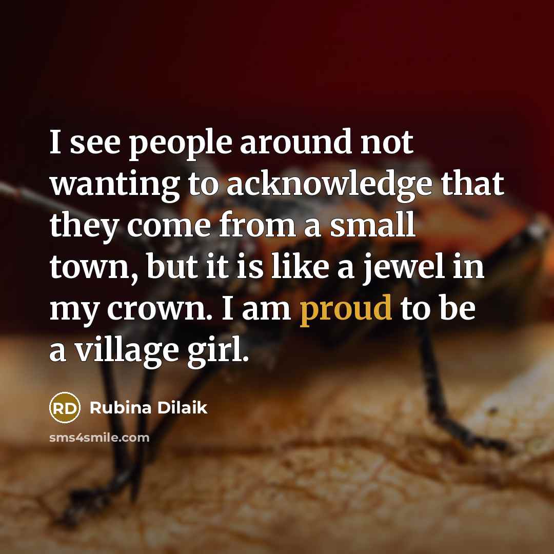 “I see people around not wanting to acknowledge that they…” quote by Rubina Dilaik