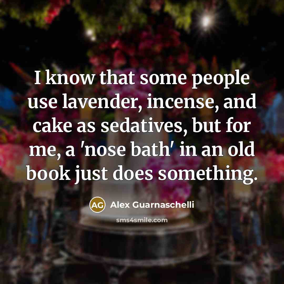 “I know that some people use lavender, incense, and cake…” quote by Alex Guarnaschelli