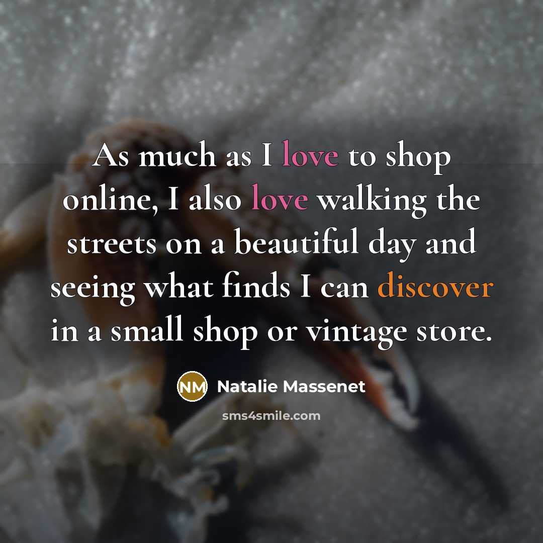 “As much as I love to shop online, I also…” quote by Natalie Massenet