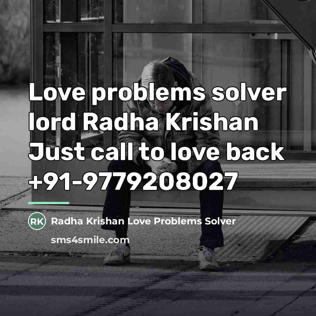 “Love problems solver lord Radha Krishan Just call to love…” quote by Radha Krishan Love Problems Solver