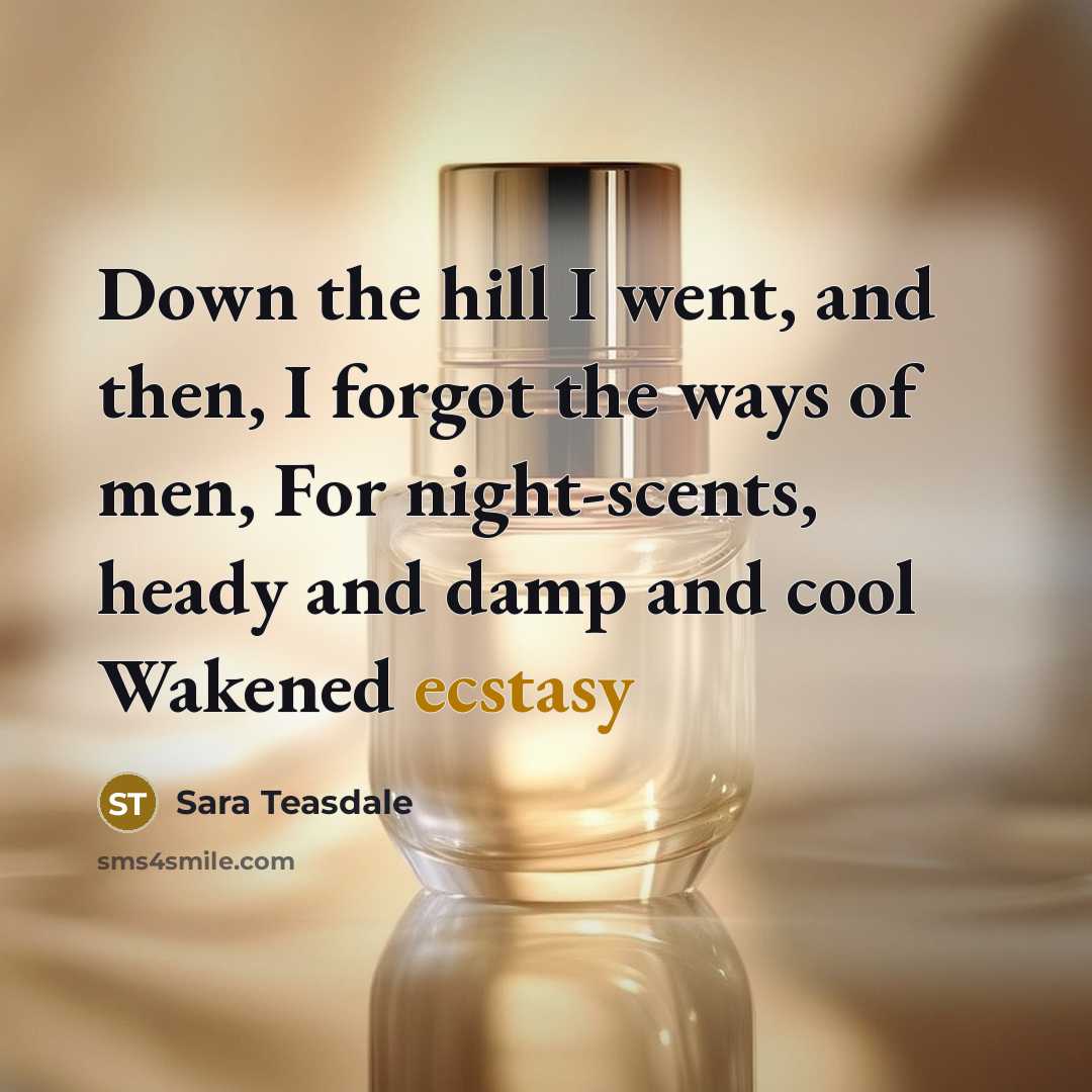 “Down the hill I went, and then, I forgot the…” quote by Sara Teasdale