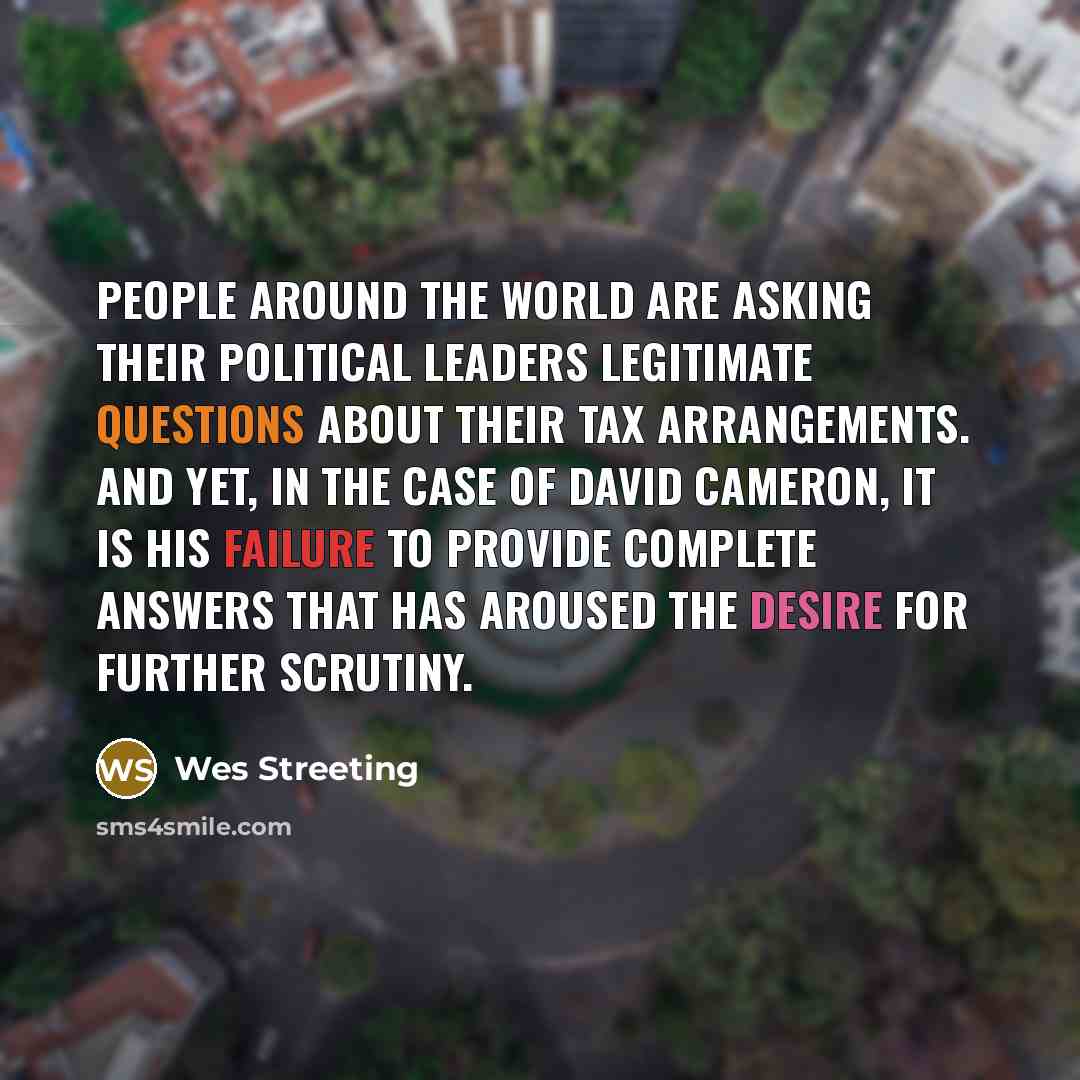 “People around the world are asking their political leaders legitimate…” quote by Wes Streeting