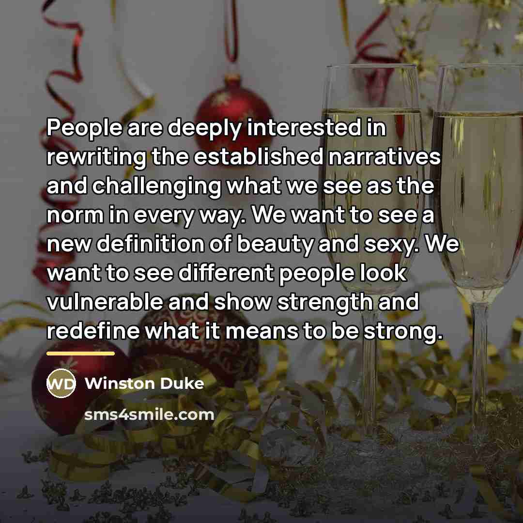 “People are deeply interested in rewriting the established narratives and…” quote by Winston Duke