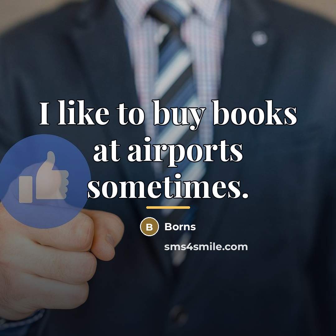 “I like to buy books at airports sometimes.…” quote by Borns